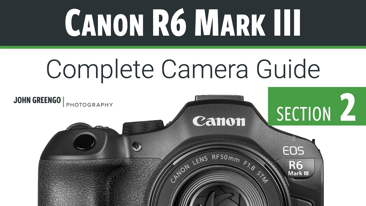 What John Greengo's Canon R6 Mark III Tutorial Taught Me About My Own Bad Habits